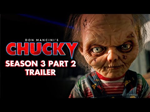 Chucky Season 3 Part 2 Official Trailer | Chucky Official