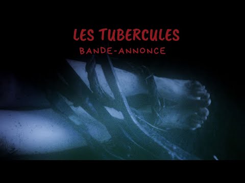 Les tubercules | LA BANDE-ANNONCE DU FILM !!