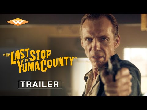 THE LAST STOP IN YUMA COUNTY | Official Trailer | Starring Jim Cummings