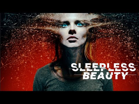 Sleepless Beauty (2020) Official Trailer