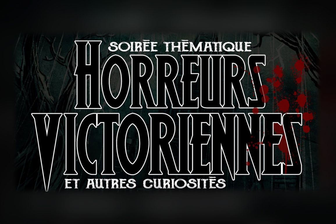 soiree horreurs victoriennes2