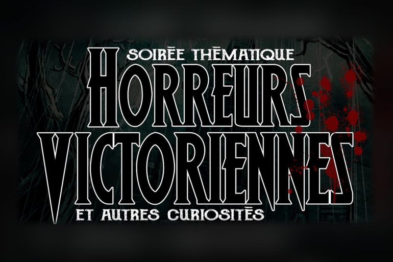 soiree horreurs victoriennes2