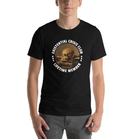 the philosopher s shirt existential crisis club lifetime member 12106225385571 1600x