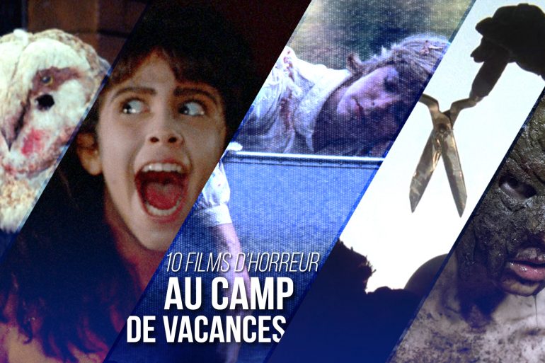 10 films d horreur camp de vacances