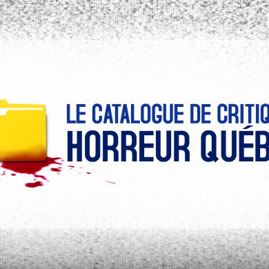 catalogue critiques Horreur Québec