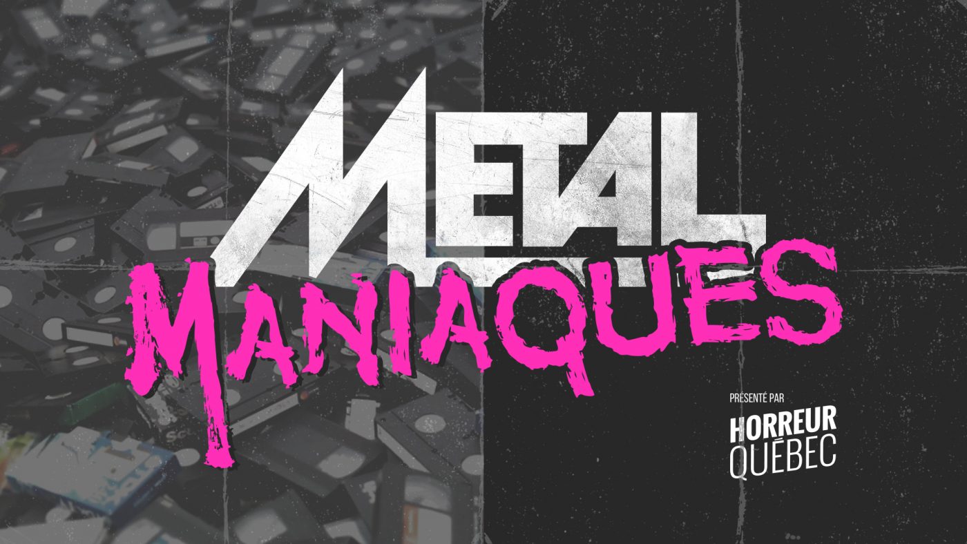 Metal maniaques