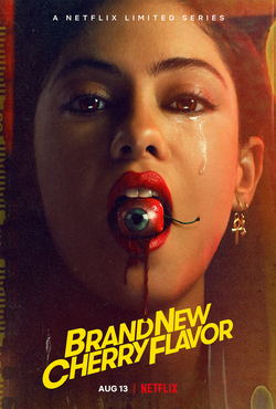 Brand New Cherry Flavor affiche série