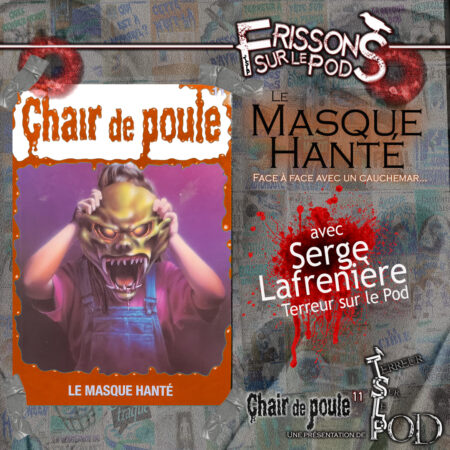 Le masque hante