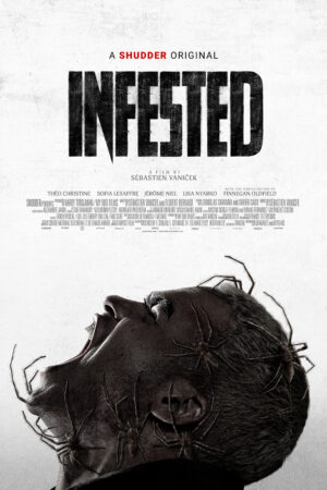 INFESTED Poster