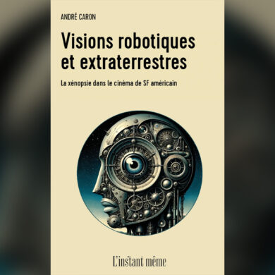 visions robotiques et extraterrestres