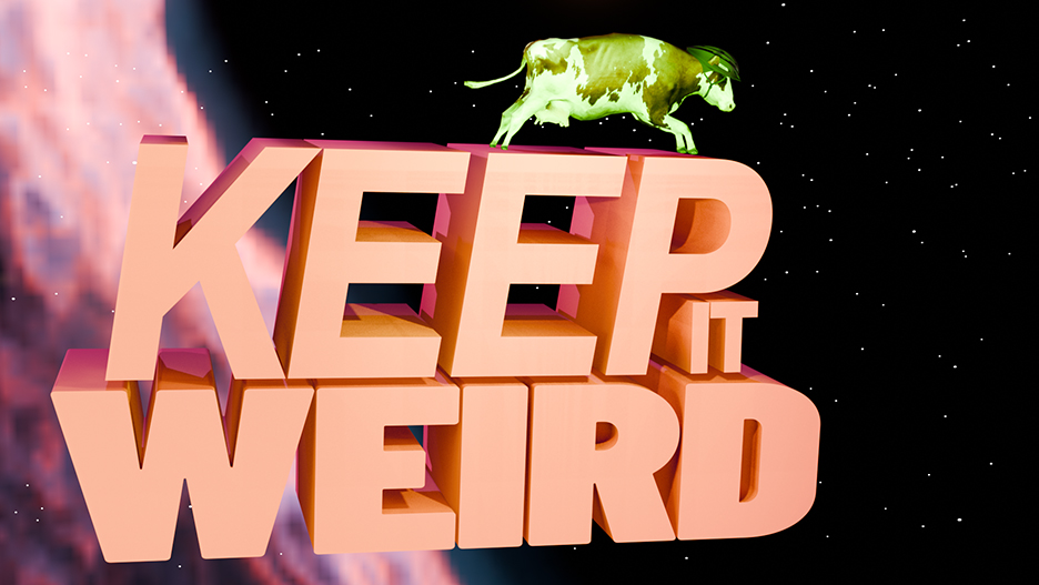 keep it weird 2024 still 1