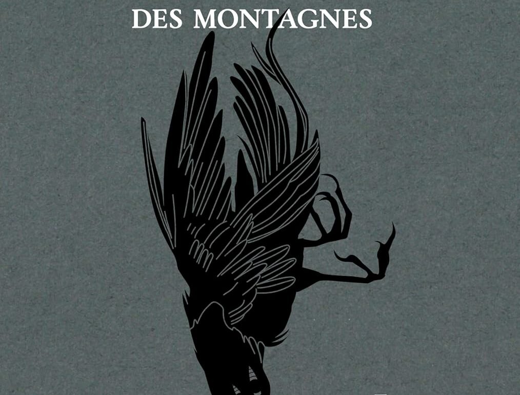 Du ventre des montagnes