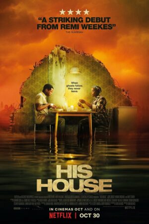 Arrêtez de chercher, commencez à regarder : notre sélection Netflix 23 His House