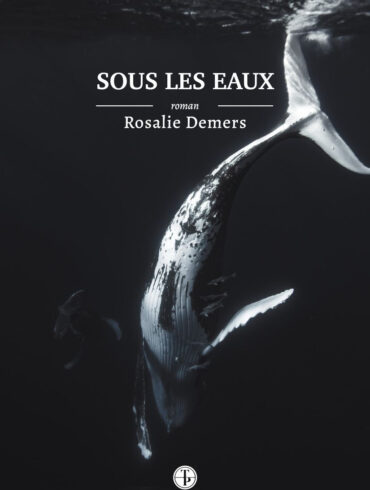 Sous les eaux RosalieDemers